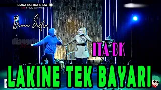 lakine tek bayari cover diana sastra feat ita dk
