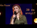 Download Lagu Ács Fruzsi - 30 és annyi?
