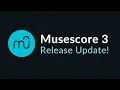 Latest Release of Musescore 3 A New Beginning