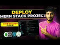 How to Deploy MERN Stack Projects - Step-by-Step Guide