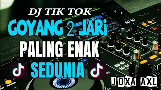 dj tik tok goyang 2 jari paling enak sedunia dj tiktok goyang2jari nyanyi