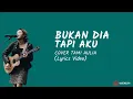 Download Lagu Tami Aulia | Judika - Bukan Dia Tapi Aku (Video Lirik)