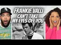 Download Lagu OH MY GOSH!| FIRST TIME HEARING  Frankie Valli  - Can't Take My Eyes Off You REACTION Download Lagu OH MY GOSH!| FIRST TIME HEARING  Frankie Valli  - Can't Take My Eyes Off You REACTION