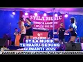 SYILA MUSIK GEDUNG GUMANTI SPESIAL LEADIS FULL DEMEG PARTY NIGHT 2022