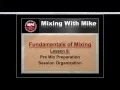 Fundamentals of Mixing Lesson 9 Session Organization