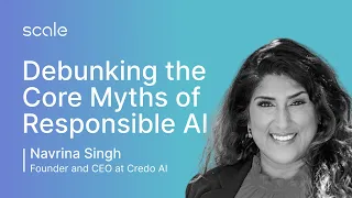 Debunking the Core Myths of Responsible AI | Navrina Singh (Credo AI) | TransformX 2022