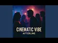 Download Lagu Cinematic Vibe
