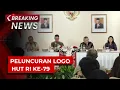 Download Lagu BREAKING NEWS - Peluncuran Logo Resmi HUT RI ke - 79 Tahun Bertema Nusantara Baru Indonesia Maju