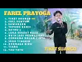 Download Lagu FAREL PRAYOGA II TIKET SUARGO II TERBARU FULL ALBUM