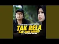 Download Lagu Tak Rela Kau Jauh Dariku (feat. Vanny Vabiola)