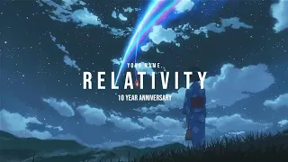 Relativity | Your Name 10 Year Anniversary AMV