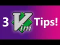3 Cool Vim Tips to Save Time