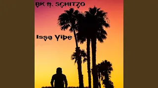 issa vibe feat schitzo
