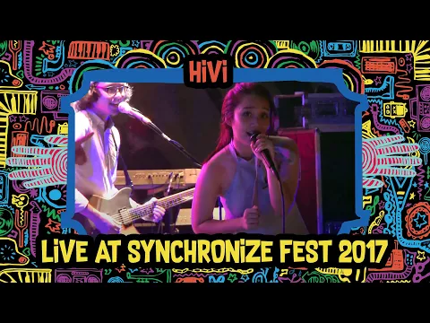 Download MP3 Hivi! LIVE @ Synchronize Fest 2017