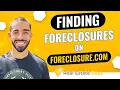 Finding Foreclosed Homes on Foreclosure com