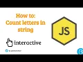 07 2 - Count letter in string in javascript JS Arrays