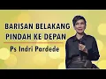 Download Lagu Barisan Belakang Pindah Ke Depan - Ps. Indri Pardede