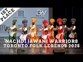 Download Lagu Nachdi Jawani Warriors | 1st Place Senior Live Bhangra Category | Toronto Folk Legends 2025