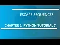 Escape Sequences Python tutorial 7