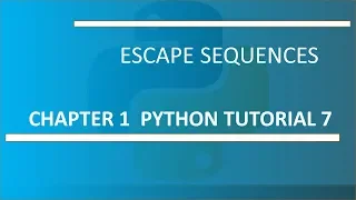 Escape Sequences Python tutorial 7