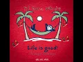 Download Lagu LIFE IS GOOD FOREIGN MIXTAPE  DJ SARZ WHYTE