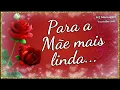 Lagu Para a mãe mais linda e especial: Você! Feliz dia das mães!