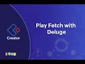 Playing Fetch With Deluge Zoho Creator