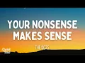 The 502s - Your Nonsense Makes Sense (Lyrics)