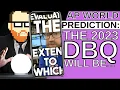 MY PREDICTION FOR THE 2023 DBQ TOPIC
