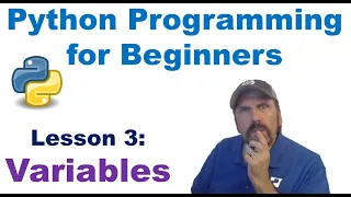 Python Programming Made Easy for Beginners - Lesson 3 Variables