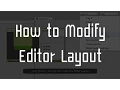 Unity3D How to Change and Customize Editor Layout