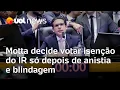Download Lagu Motta diz que pautará urgência da anistia, e decide votar isenção do IR só depois dela e blindagem