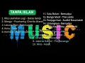 Download Lagu Playlist Terpopuler Indonesia