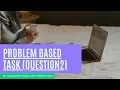 PROBLEM BASED TASK QUESTION 2 FOR SECURITY BASIC