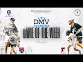DMVLAX Game of the Week St Albans at Episcopal 4 17 26