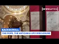 Download Lagu The Pope, the Vatican \u0026 UFO disclosure | Backscroll