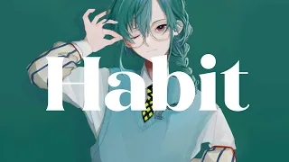 Habit / 全部僕の声 Cover