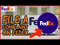 How to File a Complaint on FedEx 2024