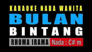 Download KARAOKE BULAN BINTANG NADA WANITA | VERSI KOPLO MP3
