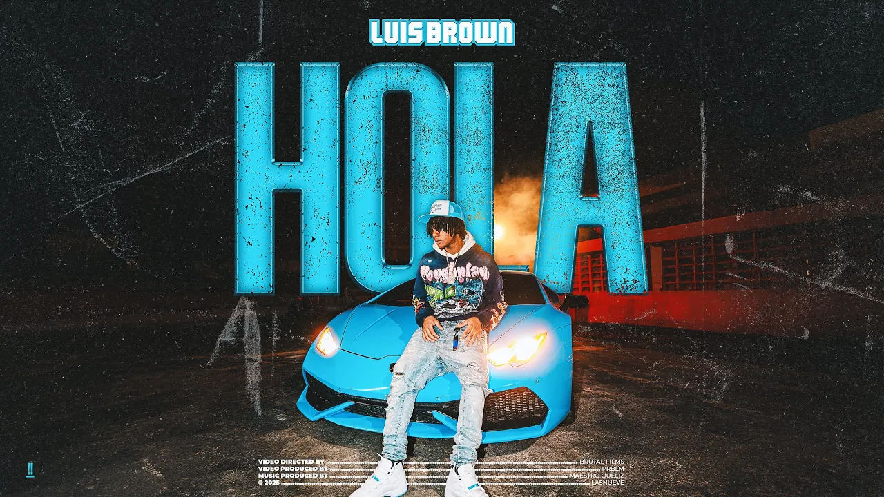 Luis Brown - Hola (Video Oficial) Luis Brown - Hola (Video Oficial)