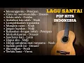 LAGU SANTAI POP INDONESIA TERVIRAL