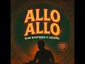 Allo Allo - Remastered (feat. Mossel)