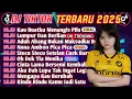 Download Lagu DJ TIKTOK TERBARU 2025 | DJ KAU BUATKU MENANGIS PILU🎵DJ LUMPUR DAN BERLIAN🎵| FULL ALBUM 🔥