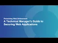 Preventing Web Defacement A Technical Manager s Guide to Securing Web Applications