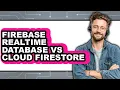 Firebase Realtime Database vs Cloud Firestore - Comparison