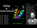 Using A Supercomputer