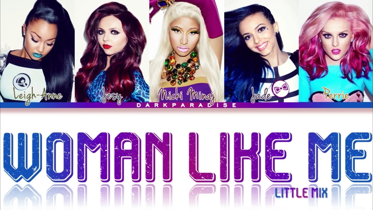 Little Mix ft. Nicki Minaj - Woman Like Me (Color Coded Lyrics)