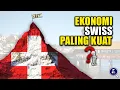 Download Lagu MISKIN SUMBER DAYA ALAM! Inilah Rahasia Mengapa Ekonomi Swiss Begitu Kuat