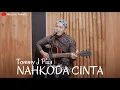 Download Lagu NAHKODA CINTA - TOMMY J PISA | COVER BY SIHO LIVE ACOUSTIC
