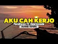 Download Lagu AKU CAH KERJO - PENDHOZA FEAT RESTIANADE (SLOWED+REVERB)